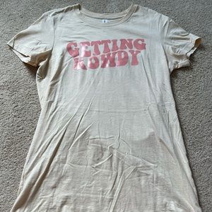 Getting Rowdy t shirt